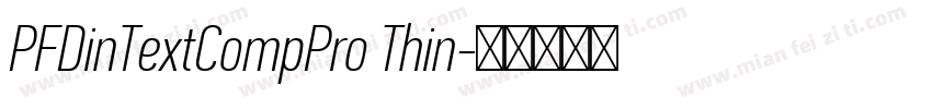 PFDinTextCompPro Thin字体转换